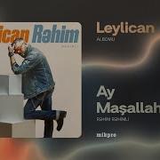 Rehim Ay Masallah Mp3 Yukle