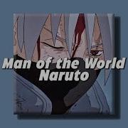 Man Of The World Slowed Reverb Zaiflow