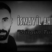Ahiska Sürgün Türküsü Ismail Ahıskalı