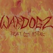 Wardogz Feat City Morgue