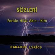 Feride Hilal Akın Kim Karaoke