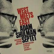 Adam Shulman West Meets East