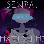 Senpai Animation Meme