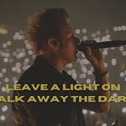 Papa Roach Leave A Light On