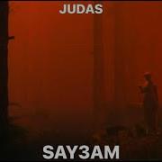 Say3Am Judas Official Audio