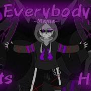 Everybody Gets High Meme Undertale Au