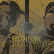 Runnin On Death Row 2Pac Feat The Notorious B I G Ctah B Remix