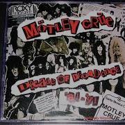 Motley Crue Decade Of Decadence Full Album