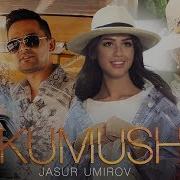 Jasur Umirov Kumushim