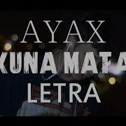 Ayax Hakuna Matata Con Letra Oneshot