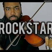 Post Malone Rockstar Dsharp Violin Cover Dj Michbuze Kizomba Remix 2017