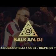 Jala Brat X Buba Corelli X Coby Ona E Dj Toxx Remix