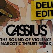 Cassius The Sound Of Violence Ivan Spell Remix