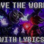 Save The World With Lyrics Undertale