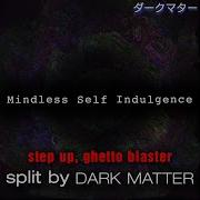Mindless Self Indulgence Step Up Ghetto Blaster Instrumental