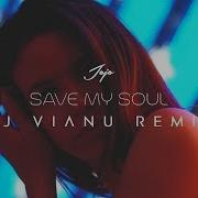 Jojo Save My Soul Dj Vianu Remix Video Edit