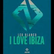 Leo Blanco I Love Ibiza