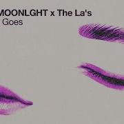 Cyril Moonlght The La S There She Goes