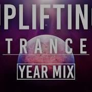 Uplifting Trance Yearmix 2019 Best Of 2019