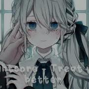 Treat You Better Cover Nightcore