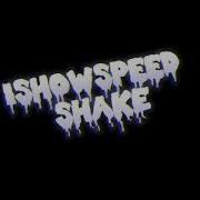 Ishowspeed Shake Slow Versions