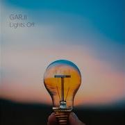 Garji Lights Off