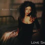 Karyn White Love Saw It