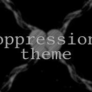 Oppression Sols Rng Theme