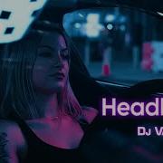 Dj Valka Headlight Remix