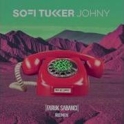 Sofi Tukker Johny Faruk Sabanci Remix