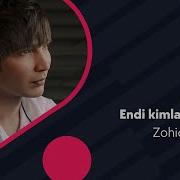 Zohid Endi Kimlar Bilan Official Audio