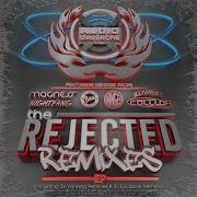 Magness Rejected Magness Remix
