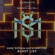 Guest List Nobe Natasha Wax