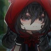 Little Riding Hood Gacha Life