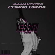 Yessir Phonk Remix Rarin Maikubi Lxry Pxnk