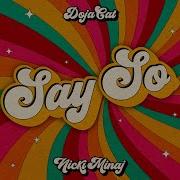 Say So Nicki Minaj Lyrics