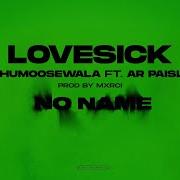 Love Sick Feat Ar Paisley Sidhu Moose Wala