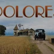 Dolores