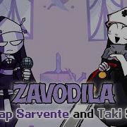 Zavodila But Swap Sarvente And Taki Sings It Friday Night Funkin Cover