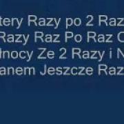Cztery Razy Po Dwa Razy Piosenka