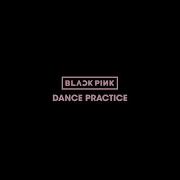 Dance Cover Blackpink Dance Practice