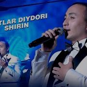 Дустлар Дийдори Ширин