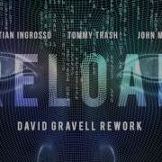 Sebastian Ingrosso Tommy Trash Reload David Gravell Rework