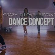 Crazy In Love Dance