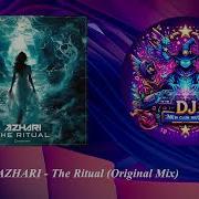 Azhari The Ritual Original Mix