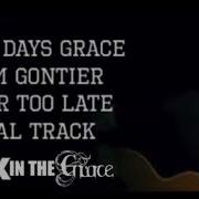 Acapella It S Never Too Late Three Days Grace