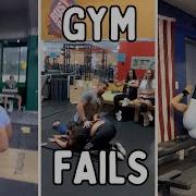 Gym Fails