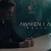 Awaken I Am