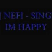 Dj Nefi Singin I M Happy Remix