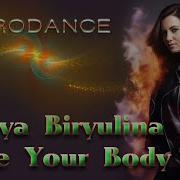 Yuliya Biryulina Move Your Boby